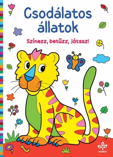 Csodálatos állatok - Színezz, betűzz, játssz!