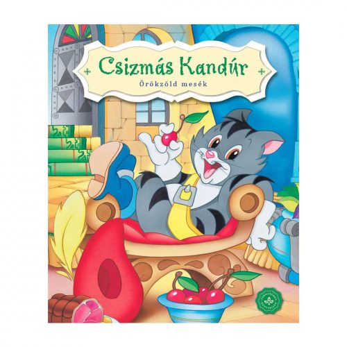 Csizmás kandúr - Örökzöld mesék - Lapozó