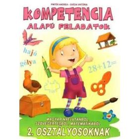 Kompetencia alapú feladatok, munkafüzet 2. osztályosoknak