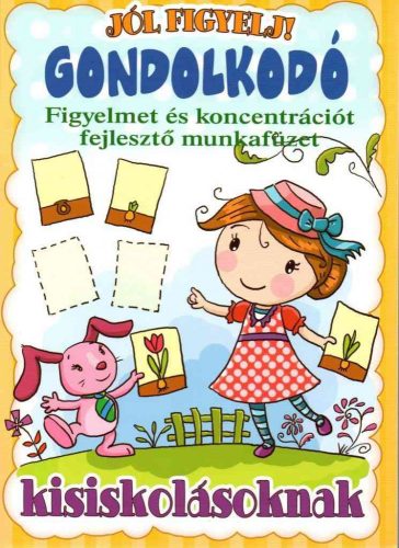 Gondolkodó - figyelmet és koncentrációt fejlesztő munkafüzet